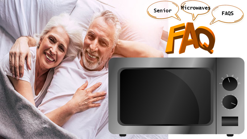 senior microwaves faqs